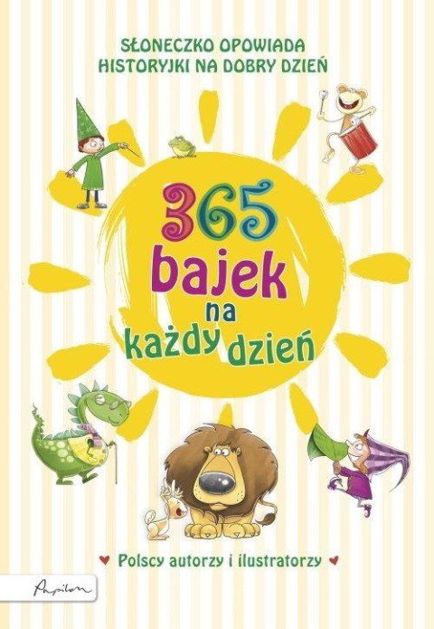 365 bajek na każdy dzień Słoneczko opowiada historyjki na dzień dobry