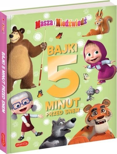 Masza i Niedźwiedź Bajki 5 minut przed snem Bajki Harperkids