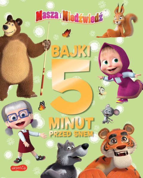 Masza i Niedźwiedź Bajki 5 minut przed snem Bajki Harperkids