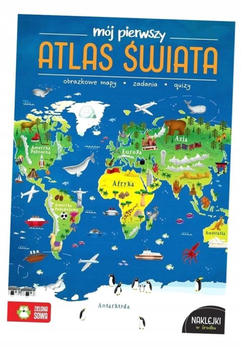 Mój Pierwszy Atlas Świata Zielona Sowa