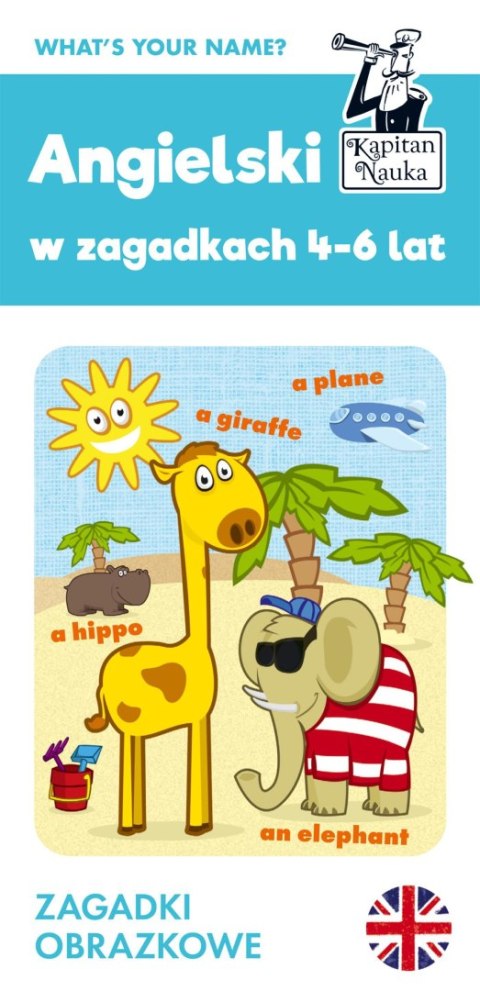 Angielski w zagadkach 4-6 lat Kapitan Nauka