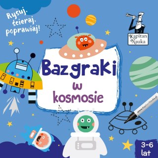 Bazgraki w kosmosie Kapitan Nauka Kosmos