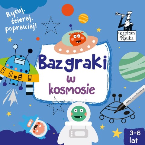 Bazgraki w kosmosie Kapitan Nauka Kosmos