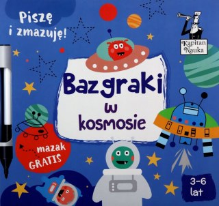 Bazgraki w kosmosie Kapitan Nauka Kosmos