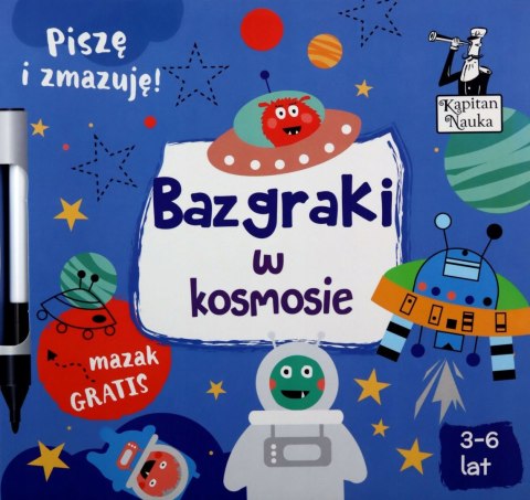 Bazgraki w kosmosie Kapitan Nauka Kosmos