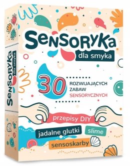 Sensoryka dla Smyka 30 zabaw sensorycznych