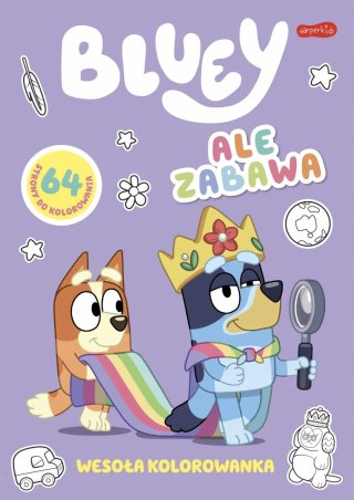 Bluey Ale zabawa Wesoła kolorowanka Blue Malowanka Harperkids