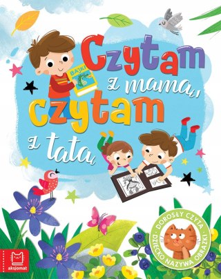 Czytam z mamą, czytam z tatą Niebieska Czytanki dla dzieci Aksjomat