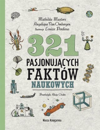 Książka 321 pasjonujących faktów naukowych Nasza Księgarnia