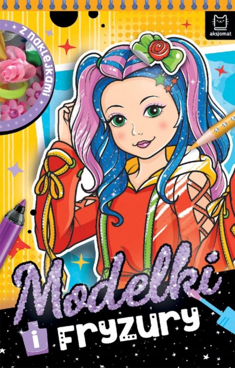 Modelki i fryzury. Z naklejkami Stylistka Rysuj Aksjomat