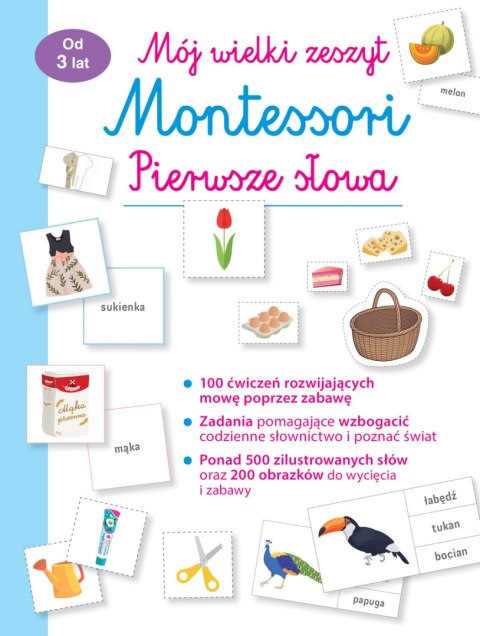 Mój wielki zeszyt Montessori Pierwsze słowa 3+