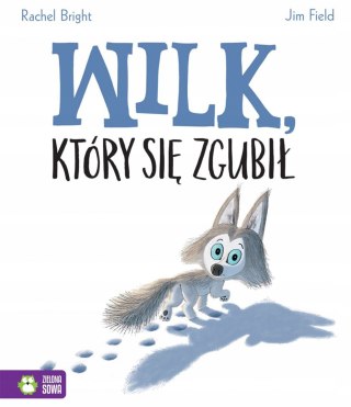 Wilk, Który Się Zgubił, Field, Bright 4+ Książka