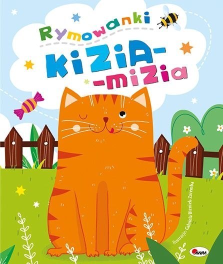 Rymowanki Kizia-Mizia Znane i Lubiane Wierszyki AWM