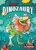 Superdinozaury Malowanka dla chłopców Aksjomat