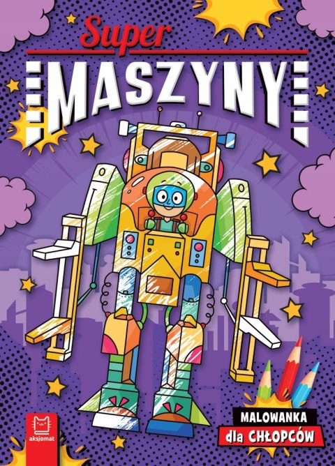 Supermaszyny Malowanka dla chłopców Aksjomat