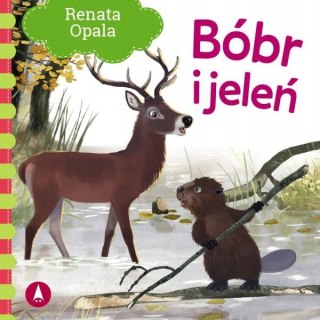 Bóbr i jeleń Renata Opala Skrzat Książeczka Bajeczka Wiersze dla Malucha