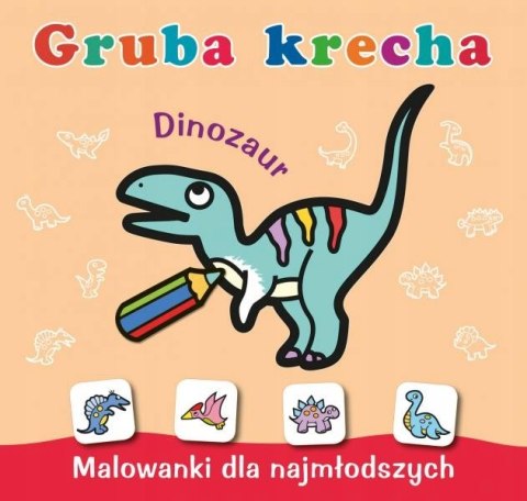 Gruba krecha Dinozaur Kolorowanka dla Maluszka