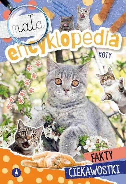 Koty Mała Encyklopedia Fakty Ciekawostki Oprawa Miękka Skrzat 5+