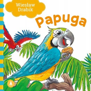 Książeczka Papuga Wiesław Drabik Twarda Bajka Bajki Skrzat