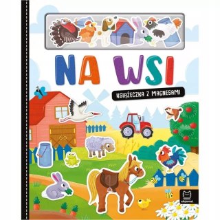 Książeczka z magnesami Na wsi Aksjomat Magnesy 25 Magnesów Farma Wieś