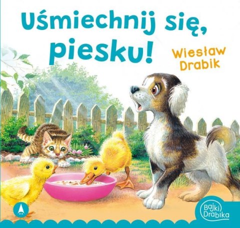 Uśmiechnij się, piesku! Wiesław Drabik Oprawa Miękka Skrzat