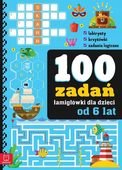 100 zadań łamigłówki dla dzieci od 6 lat Aksjomat