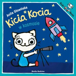 Kicia Kocia w kosmosie Anita Głowińska Książeczka