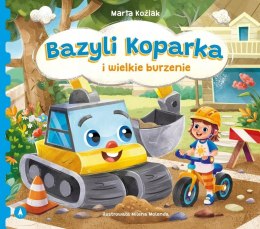 Bazyli Koparka i wielkie burzenie Koźlak Marta Skrzat