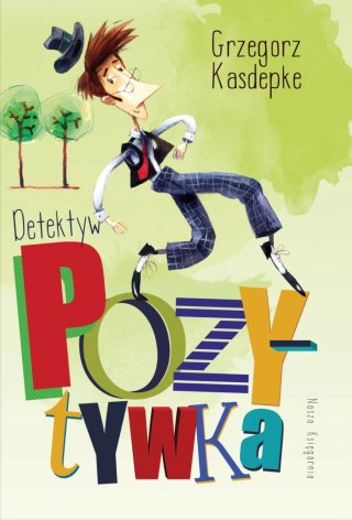 Detektyw Pozytywka Grzegorz Kasdepke