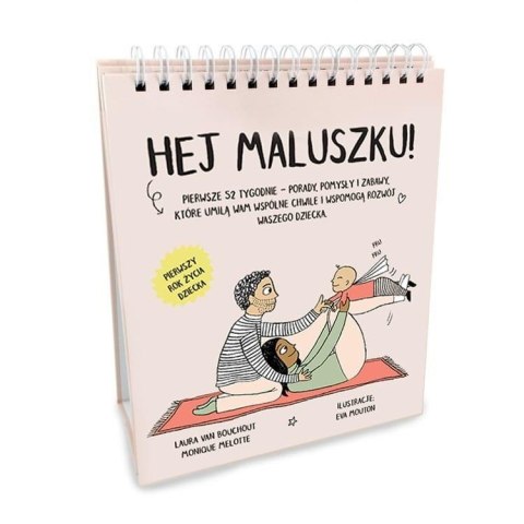 Hej Malusku! Pierwsze 52 Tygodnie porady Api Papi