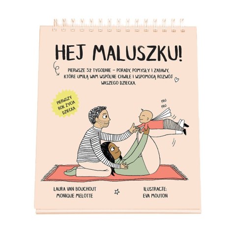 Hej Malusku! Pierwsze 52 Tygodnie porady Api Papi