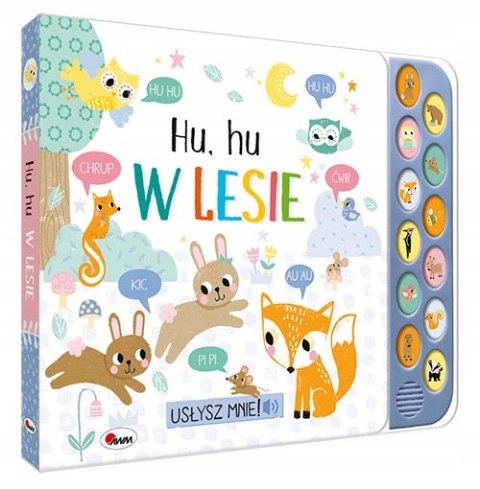 Książka Dźwiękowa Hu hu w lesie Usłysz mnie 12 Dźwięków Zwierzątka w lesie