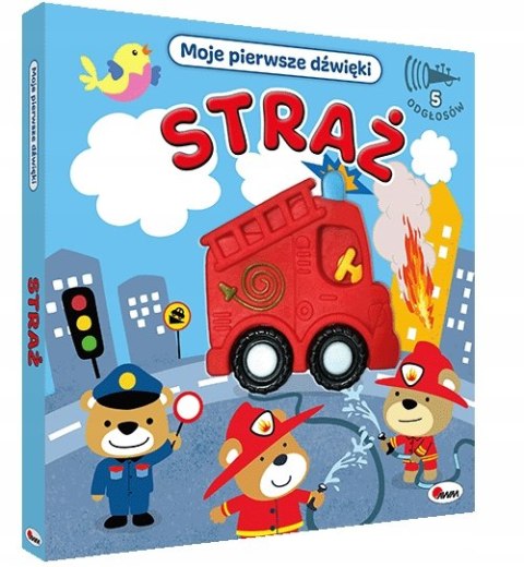 Moje pierwsze dźwięki Straż 5 Odgłosów Wóz Strażacki