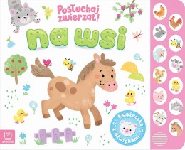 Na wsi Posłuchaj zwierząt Książeczka z dźwiękami Aksjomat