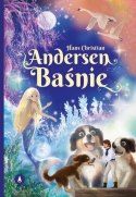 Hans Christian Andersen. Baśnie Twarda Oprawa