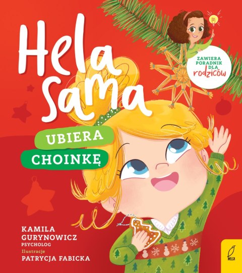 Hela ubiera. Ubiera choinkę Kamila Gurynowicz