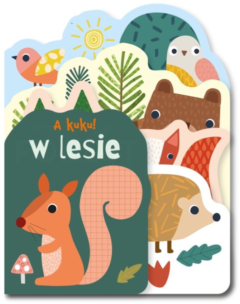 A kuku! W lesie edukacyjna książeczka dla dzieci