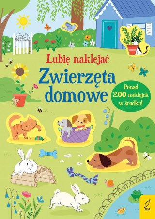 Lubię naklejać Zwierzęta domowe Wilga Naklejki 200 Naklejek