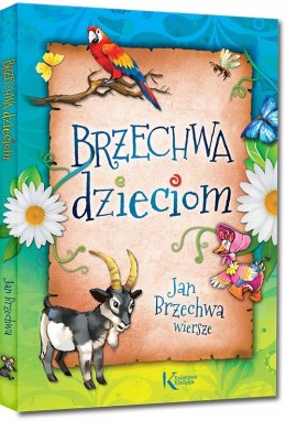 Brzechwa dzieciom Jan Brzechwa Miękka Greg Wiersze Brzechwy