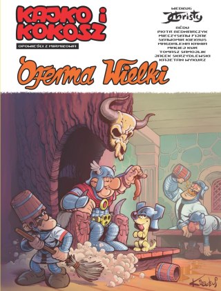 Kajko i Kokosz. Opowieści z Mirmiłowa Oferma Wielki Egmont