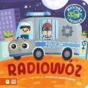 Maszyny i pojazdy Radiowóz Zielona Sowa Książeczka dla Maluszka
