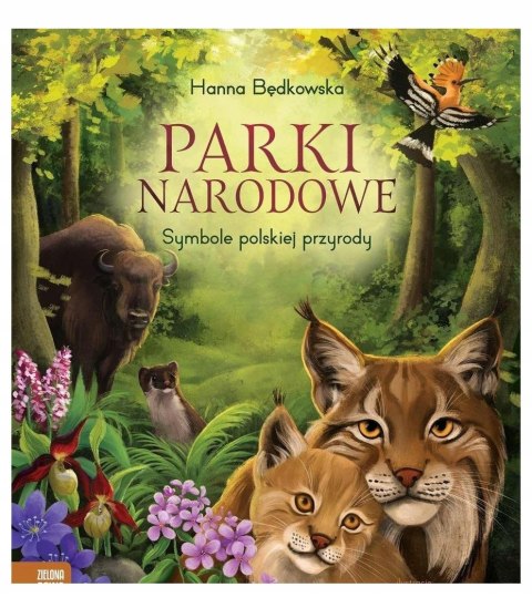 Parki narodowe Symbole polskiej przyrody Zielona Sowa