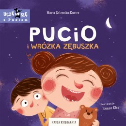 Pucio i Wróżka Zębuszka Nasz Księgarnia