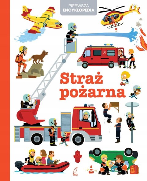 Straż pożarna Pierwsza encyklopedia Wilga