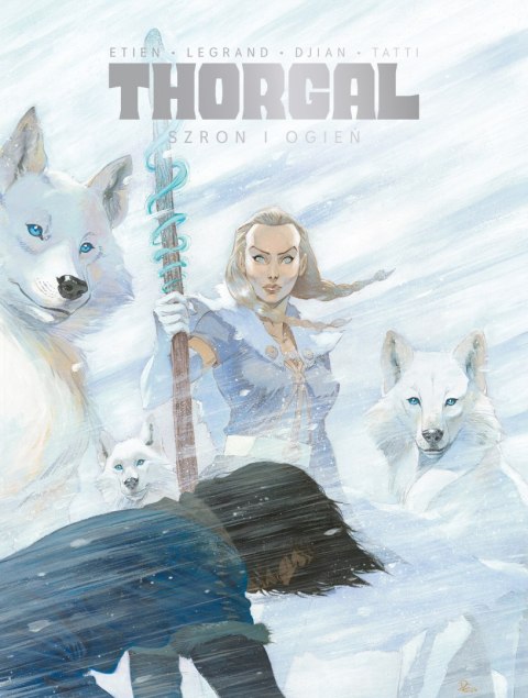 Thorgal Saga Szron i ogień Wojciech Birek