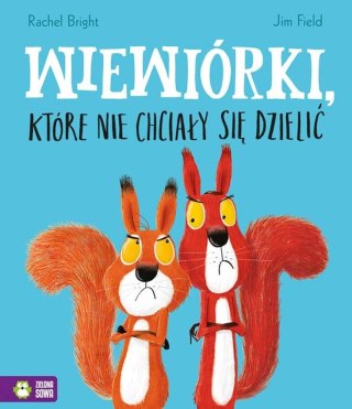 Wiewiórki, które nie chciały się dzielić Zielona Sowa