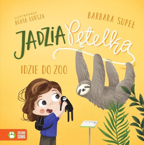 Jadzia Pętelka idzie do zoo Barbara Supeł