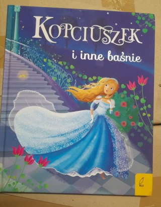 OUTLET Kopciuszek i Inne Baśnie Oprawa Twarda Wilga