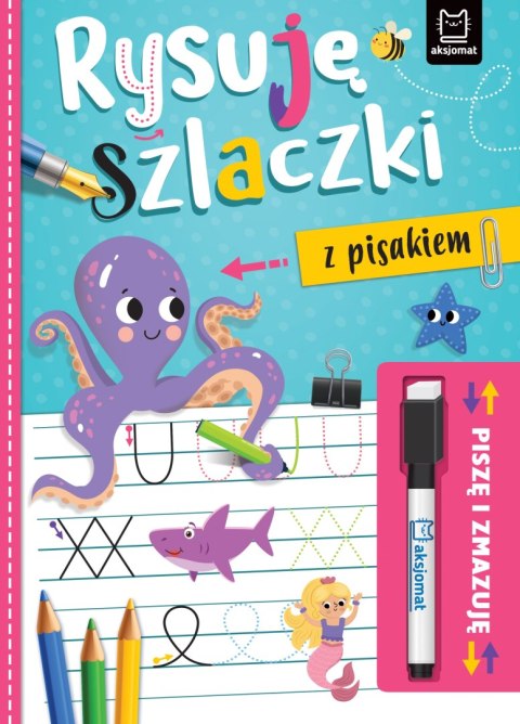 Piszę i zmazuję Rysuję szlaczki z pisakiem Aksjomat Nauka Pisania