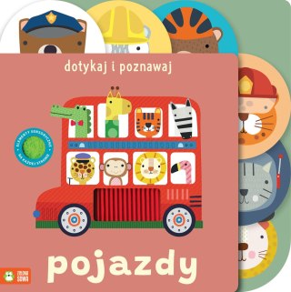 Dotykaj i poznawaj Pojazdy Zielona Sowa Książeczka Sensoryczna
